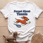 Forgot About Tennis T-Shirt