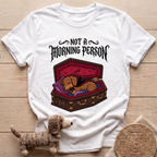 Not A Morning Person T-Shirt