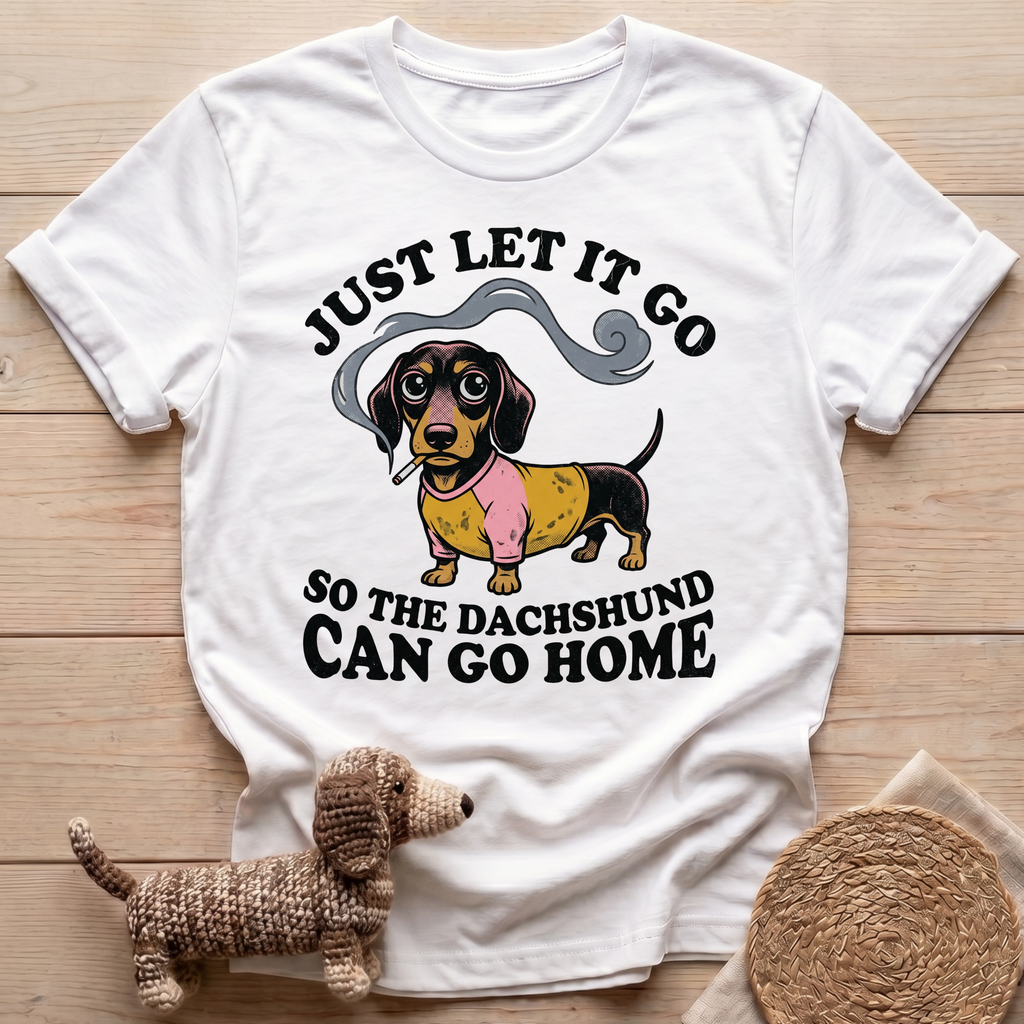 Just Let It Go T-Shirt