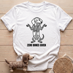 Zero Bones Given T-Shirt
